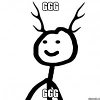 ggg ggg