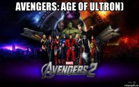 avengers: age of ultron) 