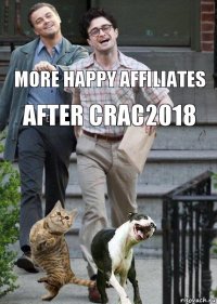 More happy affiliates AFTER CRAC2018