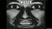 nigger 