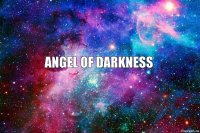 Angel of Darkness