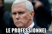 le professionnel