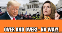  over and over! - no way!