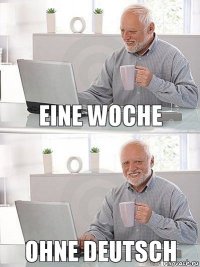 eine Woche ohne Deutsch