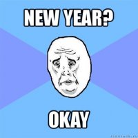 new year? okay