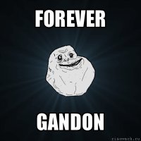 forever gandon