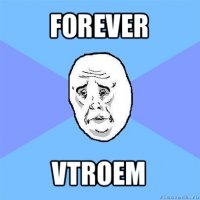 forever vtroem