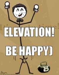 Elevation! Be Happy)