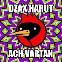 dzax harut ach vartan