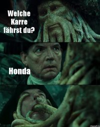 Welche Karre fährst du? Honda 