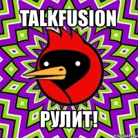 talkfusion рулит!