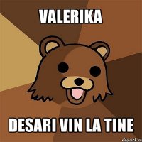 valerika desari vin la tine