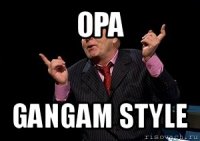 opa gangam style