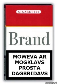 moweva ar mogklavs prosta dagbridavs