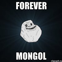 forever mongol