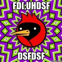 fd[;uhdsf dsfdsf