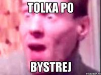 tolka po bystrej