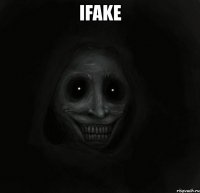 ifake 