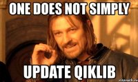 one does not simply update qiklib