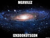 mgrvjlez izkddokutsgdn