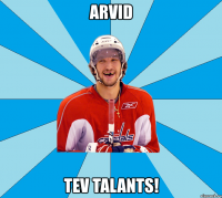 arvid tev talants!