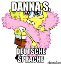 danna s. deutsche sprache