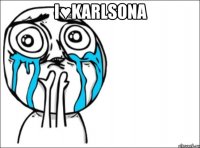 i♥karlsona 