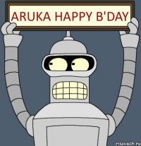 Aruka Happy B'DAY