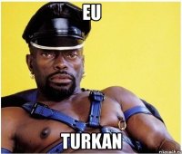 eu turkan