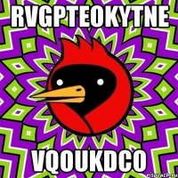 rvgpteokytne vqoukdco