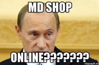 md shop online???