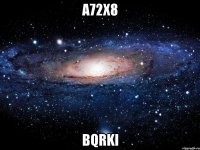 a72x8 bqrki