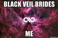 black veil brides me