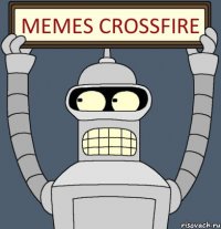 Memes Crossfire