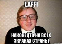 laffi наконецто на всех экранах страны