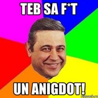 teb sa f*t un anigdot!