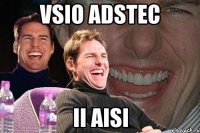 vsio adstec ii aisi