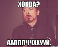 xonda? аапппччххууй.