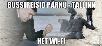 bussireisid pärnu - tallinn нет wi-fi