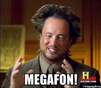  megafon!