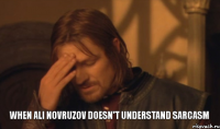 When Ali Novruzov doesn't understand sarcasm