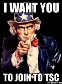 i want you to join to tsc