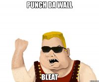 punch da wall bleat