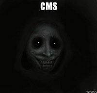 cms 