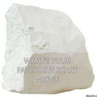 what's your favourite scary movie 