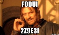 fodui 2z9e3i