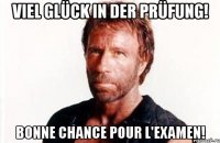 viel glück in der prüfung! bonne chance pour l'examen!