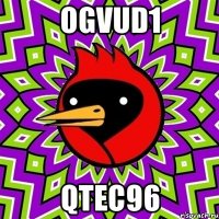 ogvud1 qtec96