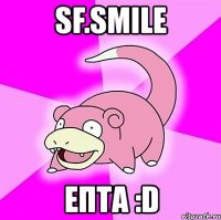 sf.smile епта :d