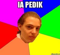 ia pedik 